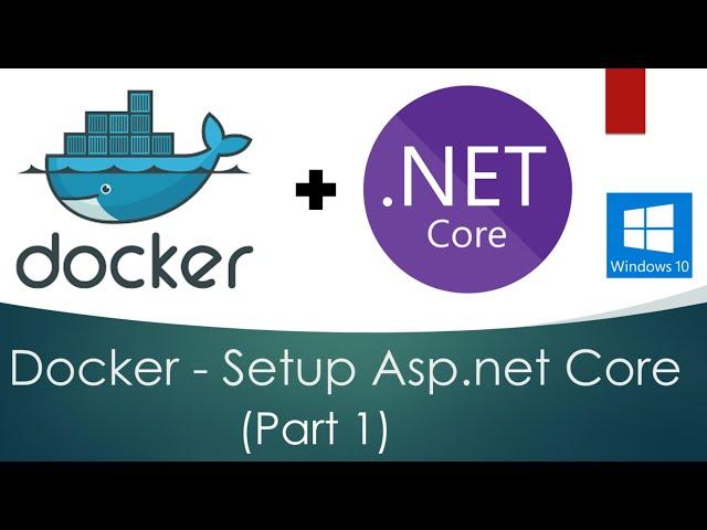 Docker (Part 1) - Create Docker Containers From .Net Core Code