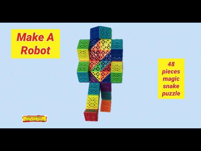 Make A Robot - 48 Pieces Magic Snake Puzzle @snakelordmagicsnakepuzzletutor