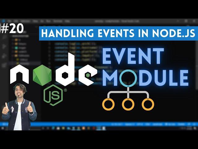 #20: Events Module in Node.JS | Handling Events in Node.js with EventEmitter in Hindi