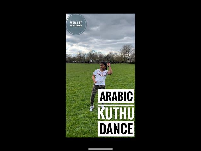 Arabic Kuthu Dance - Wow life with Shashi