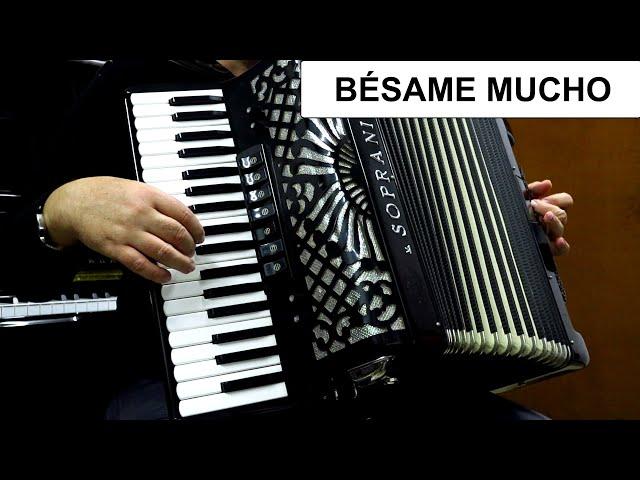 BÉSAME MUCHO - ACCORDION POPULAR SONGS