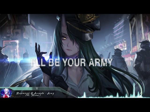 Nightcore - Army (Besomorph & Arcando & Neoni) - (Lyrics)