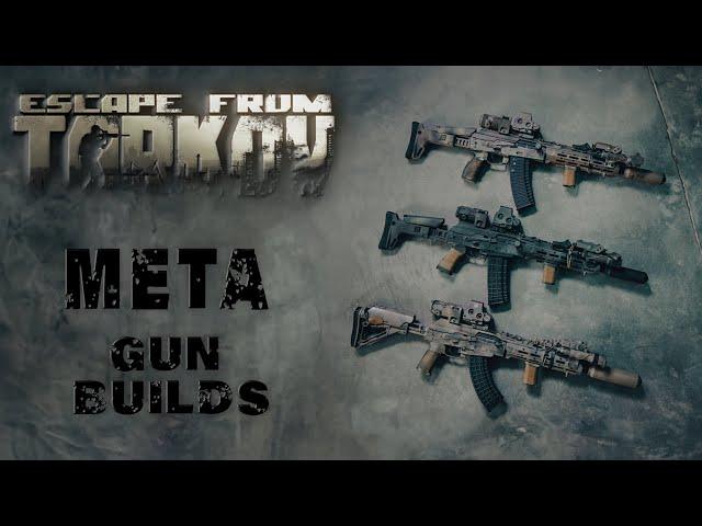 Escape From Tarkov Arena Meta Gun Builds