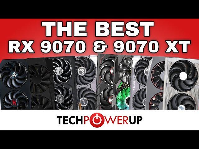 The Best RX 9070 XT & 9070 - 9 Card Review - ASUS, Sapphire, XFX, PowerColor, ASRock