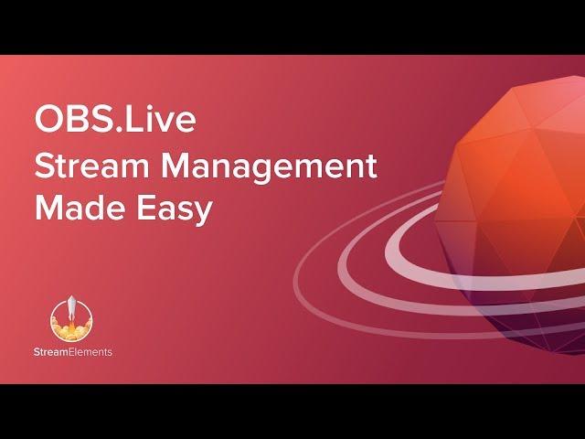 StreamElements OBS.Live - Twitch Stream Management Made Easy