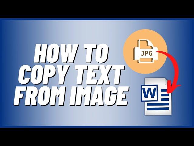 How to Copy Text From Image