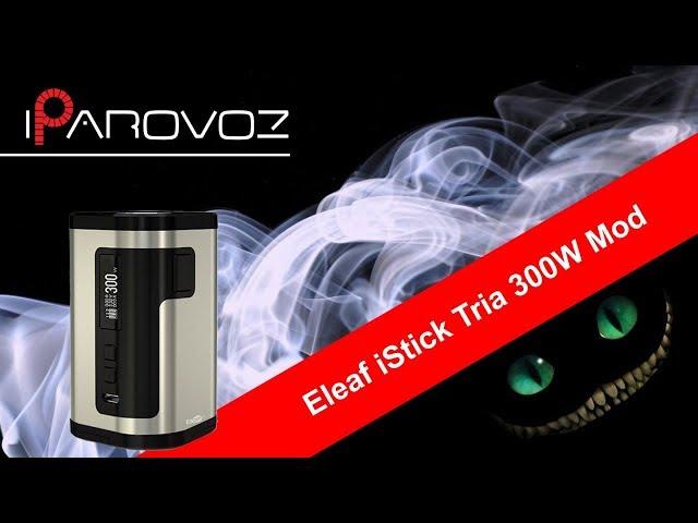 Eleaf iStick Tria 300W обзор. Недорогой и автономный