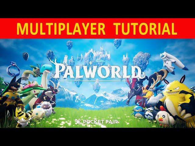 Palworld | MULTIPLAYER TUTORIAL