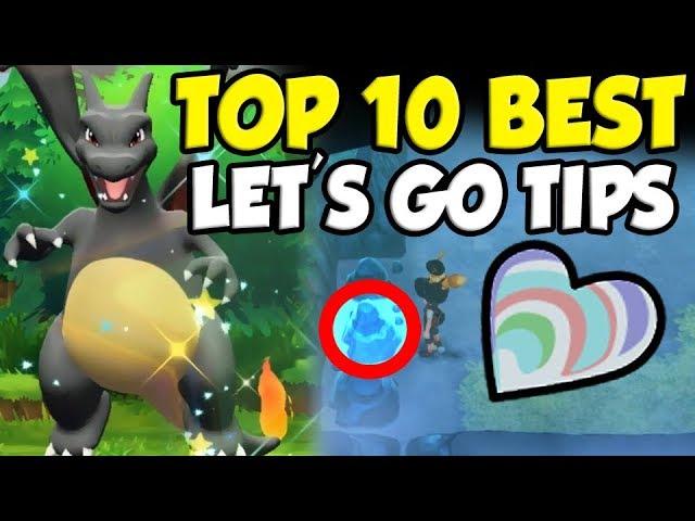 TOP 10 MOST IMPORTANT TIPS For Pokemon Let's Go Pikachu And Eevee!