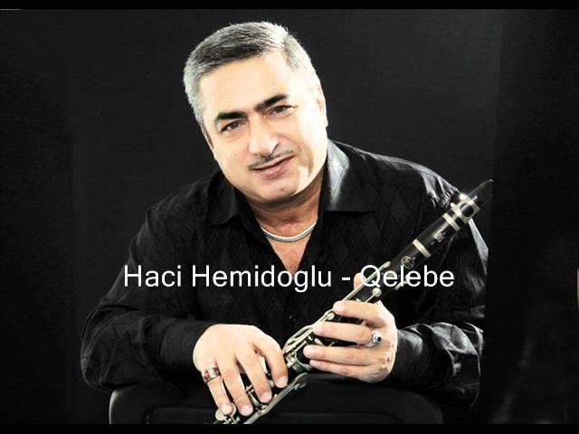 Haci Hemidoglu - Qelebe