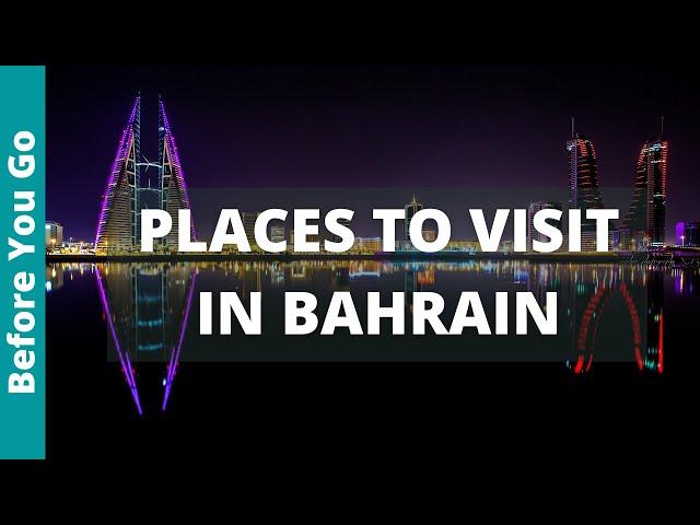 Bahrain Travel Guide: 11 BEST Places to Visit in Bahrain (& Top Things to Do)