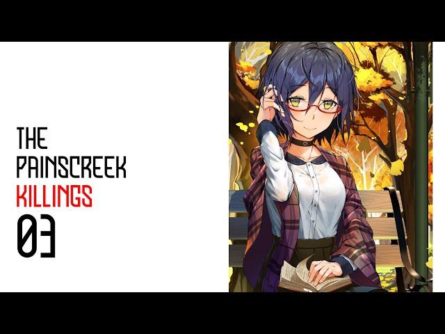 03:【The Painscreek Killings】凛、謎は解けるのか？【にじさんじ/静凛】