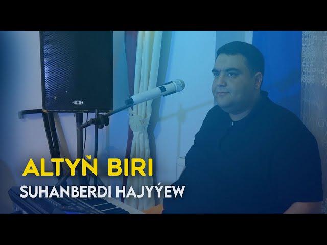 Suhanberdi Hajyyew - Altyn biri | 2021