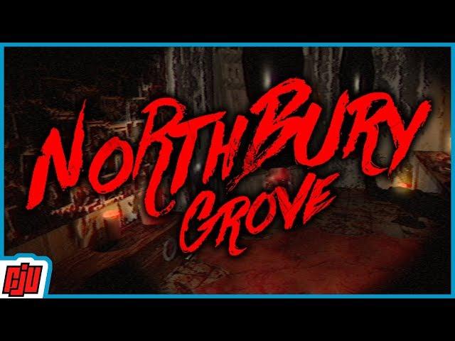 Northbury Grove | Indie Horror Game | PC Gameplay Walkthrough