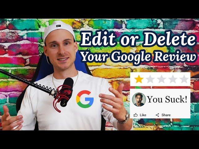 How to Edit or Delete A Google Review You Have Posted...