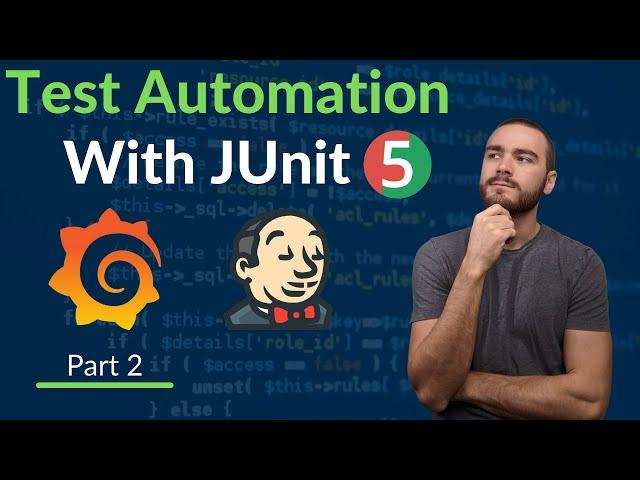 Run JUnit 5 Tests in a Jenkins Pipeline - JUnit 5 Test Automation - Part 2