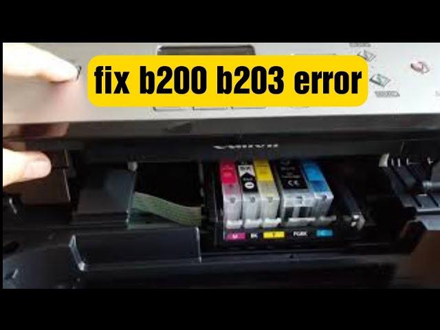 Canon Error b200 b203 how fix