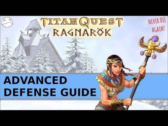 Titan Quest Ragnarok: Advanced Defenses Guide (Learn to Survive!)