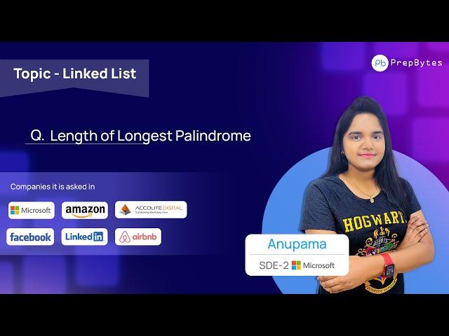 PrepBytes | Popular Coding Interview Question | Length of Longest Palindrome