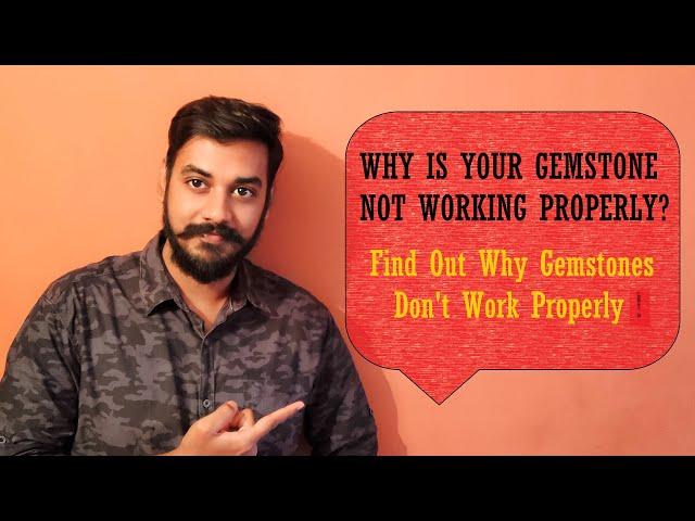 Why Your Gemstone is Not Working? | Conditions for Vedic Gemstones To Work