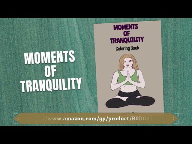 Moments of Tranquility ‍️ Coloring Book Promo Video