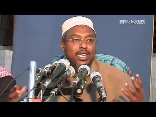 Munaafiqiinta iyo khatartooda - Sh Mustafe Xaaji ismaaciil