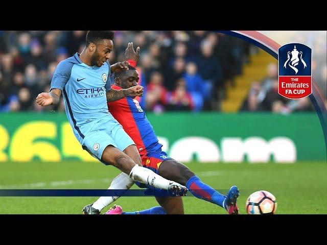 Crystal Palace 0-3 Manchester City - Emirates FA Cup 2016/17 (R4) | Official Highlights