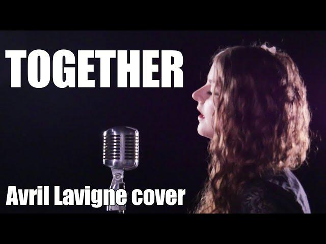 Lisa Makovski - Together (Avril Lavigne cover)