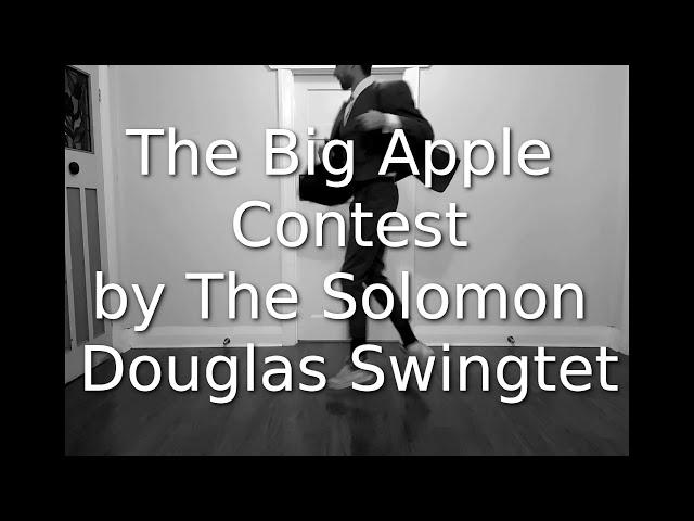 The Big Apple Contest (slowed to 80%) by The Solomon Douglas Swingtet