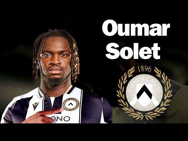 Oumar Solet to Udinese  Defensive skills  Style of Play Goals and assists