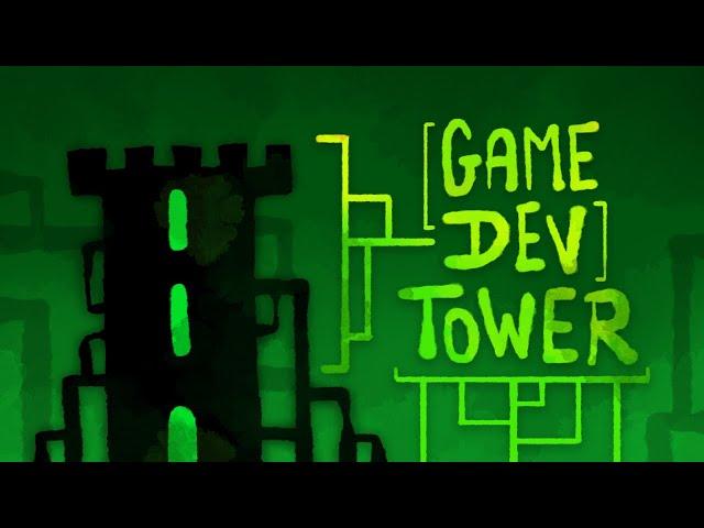 The Game Dev Tower.