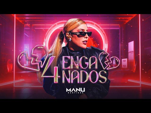 Manu Bahtidão - 4 Enganados (Lyric Vídeo)