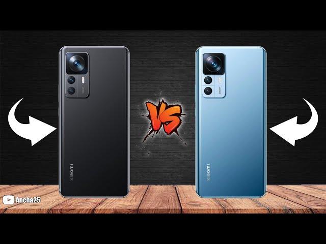 Xiaomi 12T Pro 5g vs Xiaomi 12T 5g @Ancha25