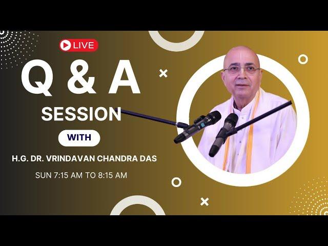 #Live Q & A Session with H.G Dr. Vrindavan Chandra Das | LIVE form Govardhan | Nov 24, 2024