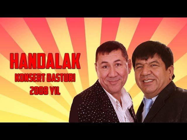 Handalak | konsert dasturi 2008