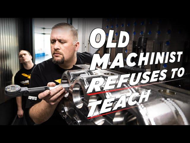 Why Won’t Old Machinists Teach Young Machinists???