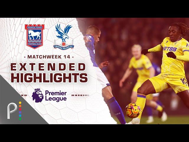 Ipswich Town v. Crystal Palace | PREMIER LEAGUE HIGHLIGHTS | 12/3/2024 | NBC Sports