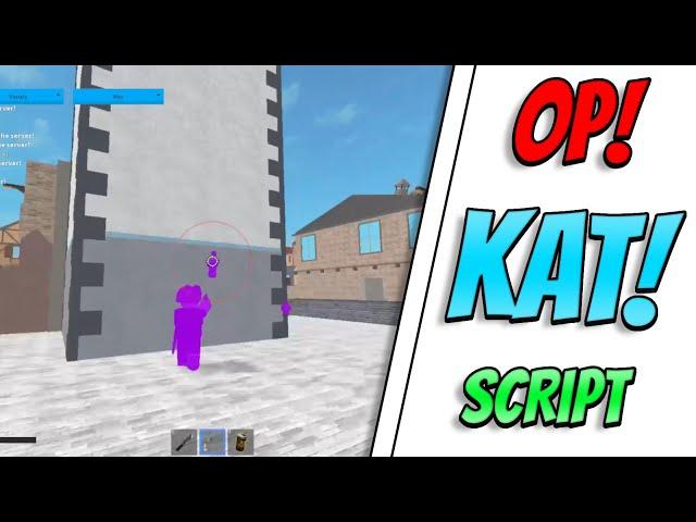 *OP* KAT! SCRIPT  |PASTEBIN| WORK ON MOBILE & PC