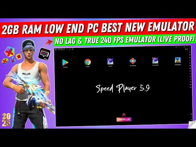 Speed Player 5.9 - Best Emulator For Free Fire Low End PC | 2025 New Emulator For PC (New MSi Lite)