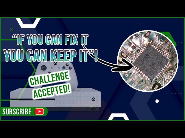 "If you fix it, you keep it"... It's on like Donkey Kong!!! (Xbox One S Repair)