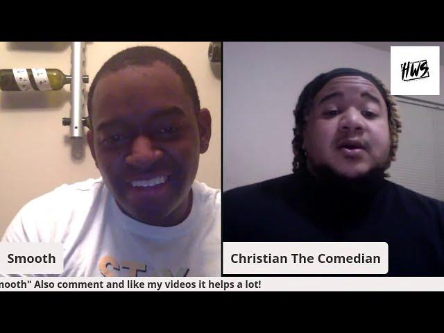 Christian The Comedian Interview | Homeroom With Smooth Podcast Season 1 Episode 21