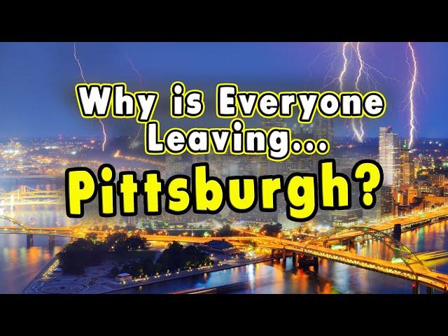 The Mass Exodus: Why Pittsburgh, Penn. is Losing Residents.