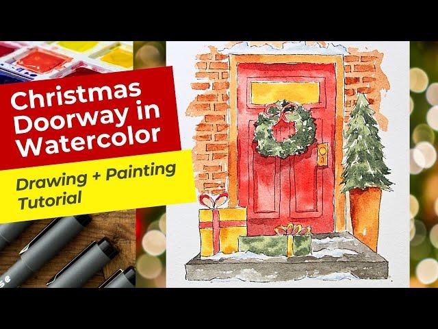 Christmas Doorway Line and Wash for Beginners