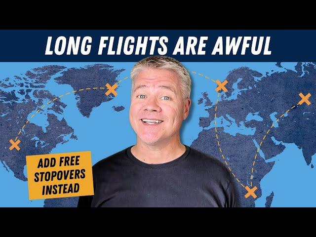 How to Find Better Flights with Stopovers: The Slow Travelers Hack