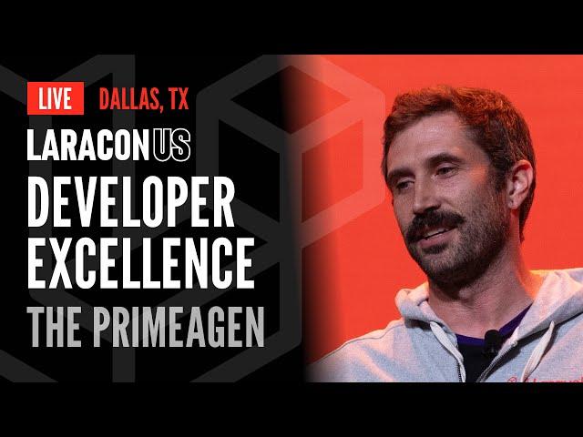 The Primeagen on "Developer Excellence" | Laracon US 2024 at Dallas, TX