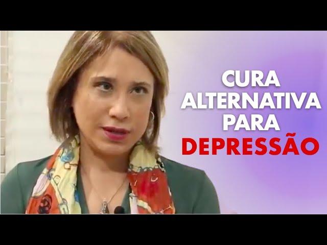 CURA ALTERNATIVA PARA DEPRESSÃO | ANA BEATRIZ