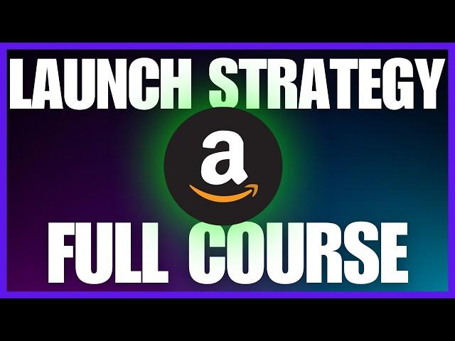 Amazon FBA Profitable Launch Strategy  Full Course 2025