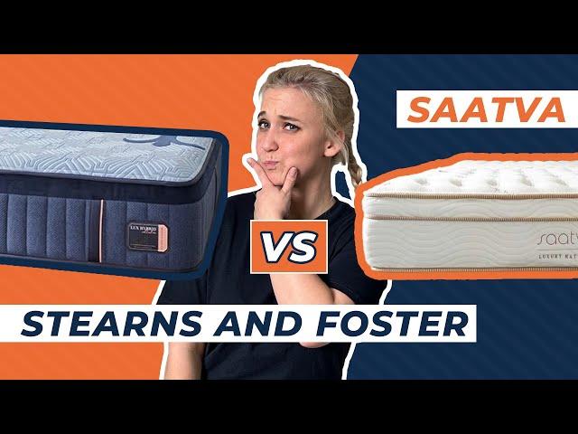 Stearns & Foster Vs  Saatva Mattress - Which Luxury Bed Is Best?