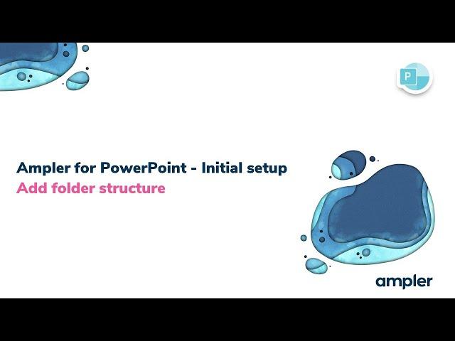 PowerPoint - Initial setup - Library -  Add folder structure