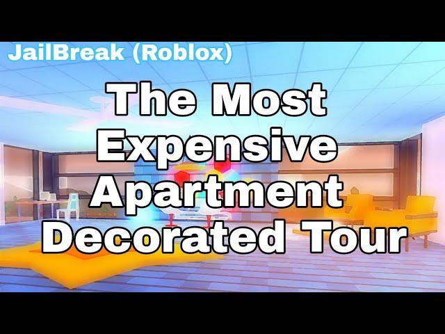 Most expensive apartment tour (decorated) |Roblox JailBreak